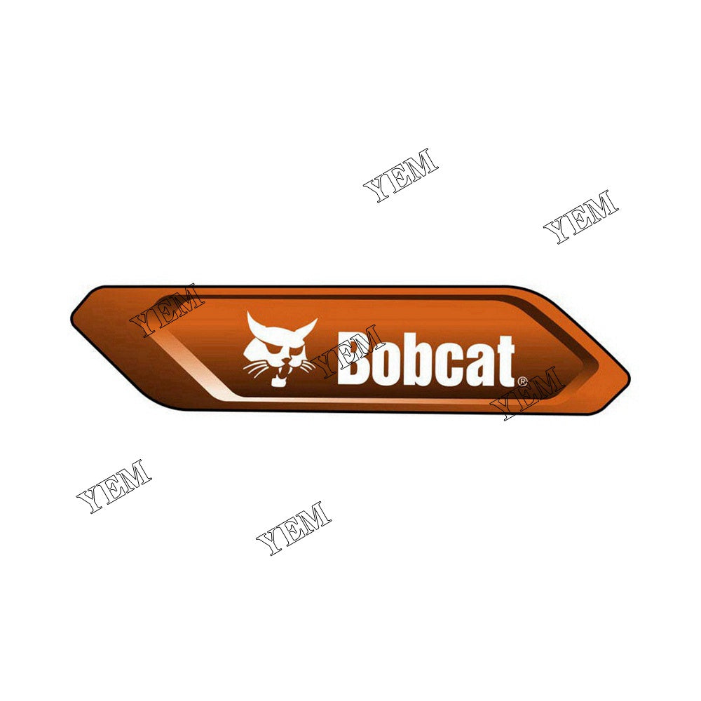 7399081 5.09*21.86 Bobcat Logo Decal For Bobcat S450 S510-CH10 S550 S550 S570 S590 S630 T590 YEMPARTS