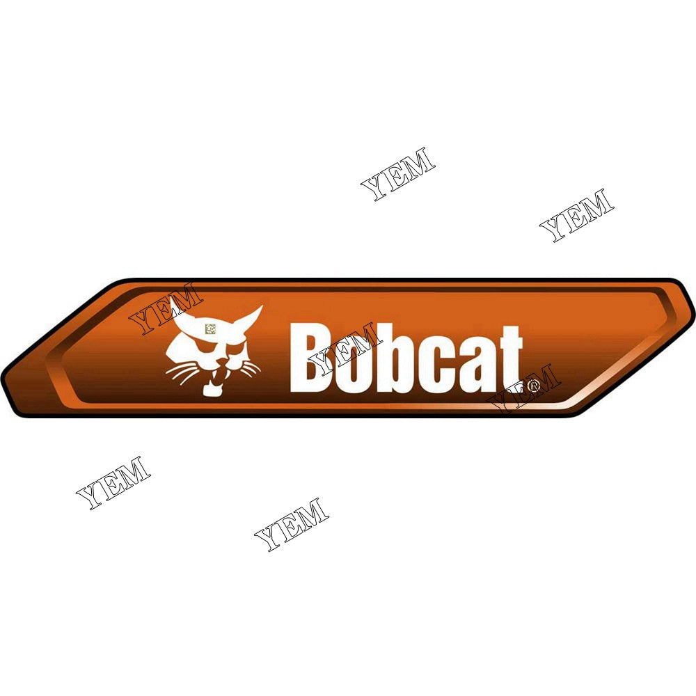 7406472 3.52*17.47 Bobcat Logo Lift Arm LH Decal For Bobcat S70 YEMPARTS