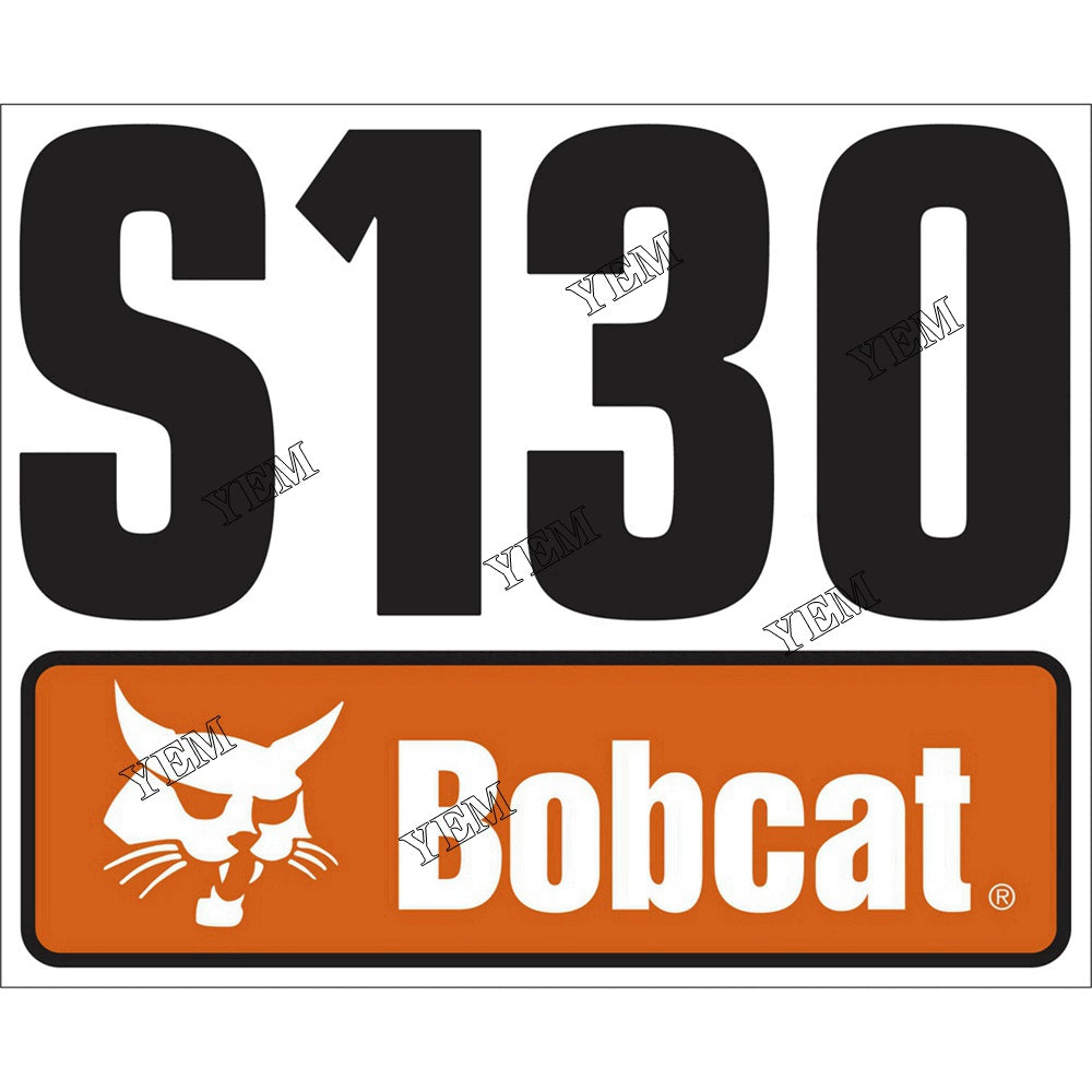 7120601 S130 Model Decal For Bobcat Loaders engine parts YEMPARTS